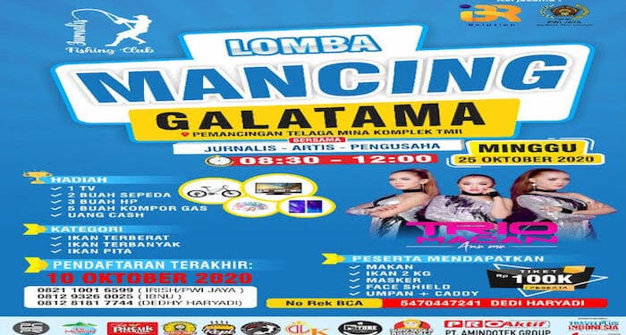 Puluhan Wartawan, Artis dan Pengusaha Bakal Hadir pada Lomba Mancing Galatama