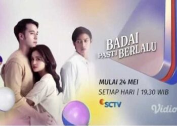 Novel dan Filmnya Sempat Fenomenal, ‘Badai Pasti Berlalu’ Kini Dalam Format Sinetron SCTV
