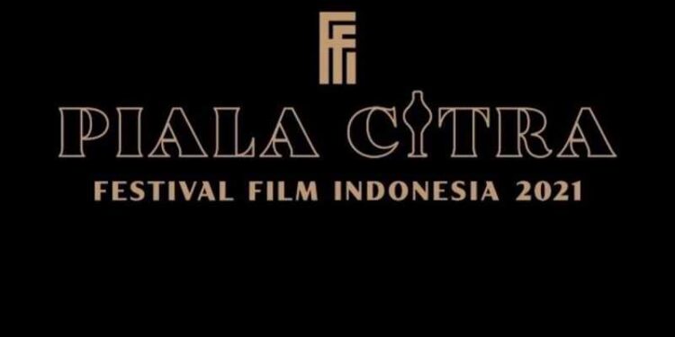 Daftar Nominasi Piala Citra Festival Film Indonesia 2021