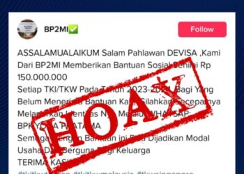 Soal Bantuan Sosial Rp150.000.000 untuk PMI Beredar Di Medsos, BP2MI: Hoax dan Tak Benar