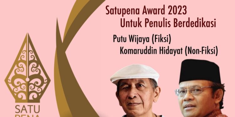 Denny JA: Satupena Award 2023 Untuk Putu Wijaya dan Kommaruddin Hidayat