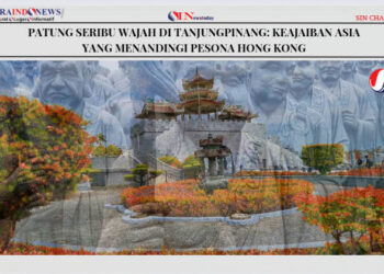 Patung Seribu Wajah di Tanjungpinang: Keajaiban Asia yang Menandingi Pesona Hong Kong