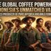 5 Negara Kuasai Produksi Kopi Dunia, Indonesia Jadi yang Paling Lengkap dengan Arabika dan Robusta