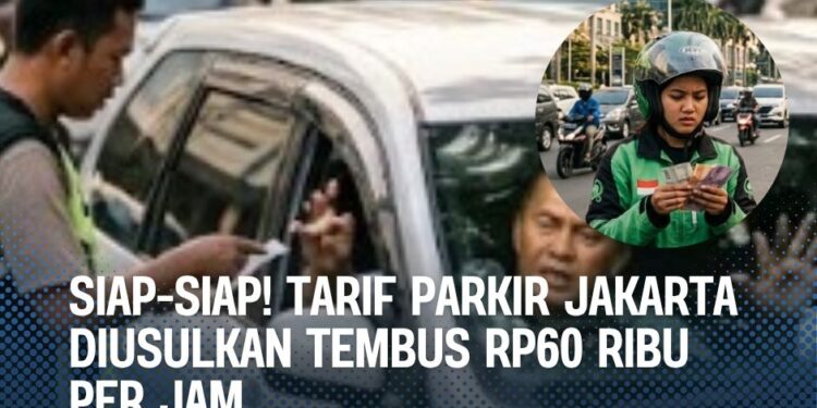 Warga Jakarta Siap-Siap! Tarif Parkir Diusulkan Rp60 Ribu per Jam, Kawasan Elite Bisa Paling Mahal