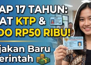 Genap 17 Tahun Tak Cuma Dapat KTP, Pemerintah Siapkan Rekening dan Saldo Rp50 Ribu